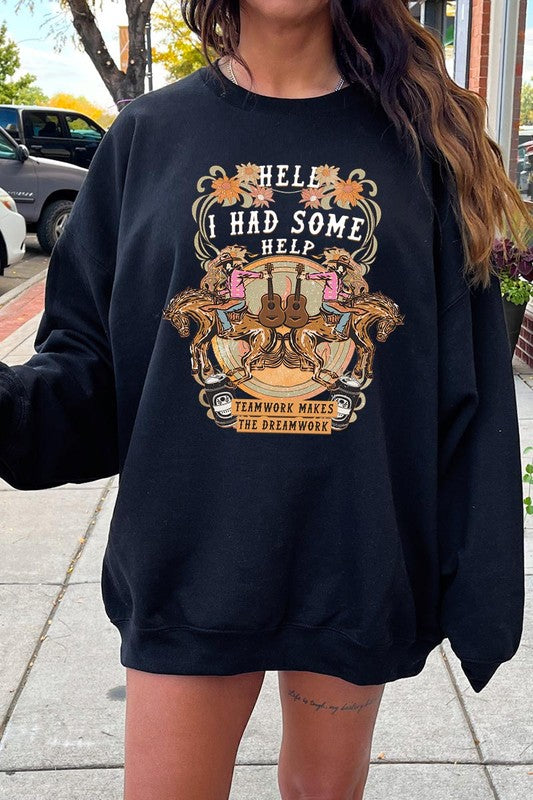 Hell I Had Some Help Graphic Fleece Sweatshirts